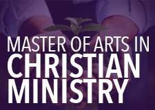 Master of Arts in Christian Ministry
