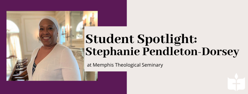 Student Spotlight: Stephanie Pendleton-Dorsey
