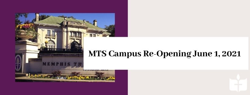 MTS Campus Re-Opening June 1, 2021