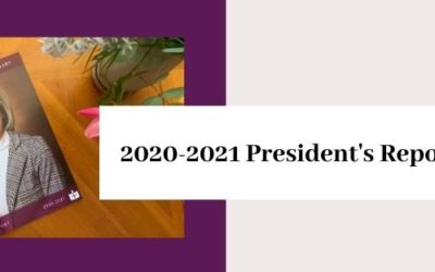 The 2020-2021 President’s Report