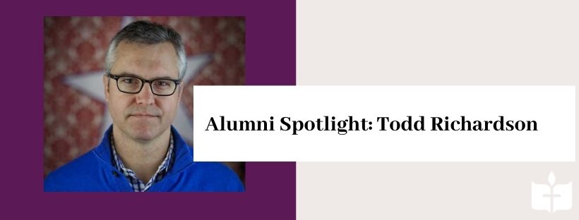 Alumni Spotlight: Todd Richardson