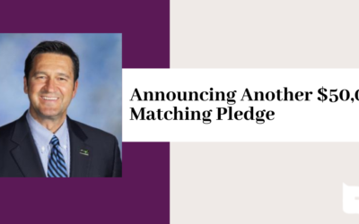 Another $50,000 Matching Pledge!