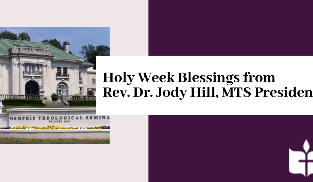 Holy Week Blessings