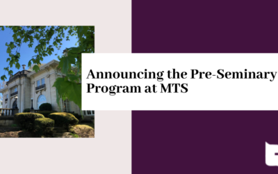 Announcing the Pre-Seminary Program at Memphis Theological Seminary