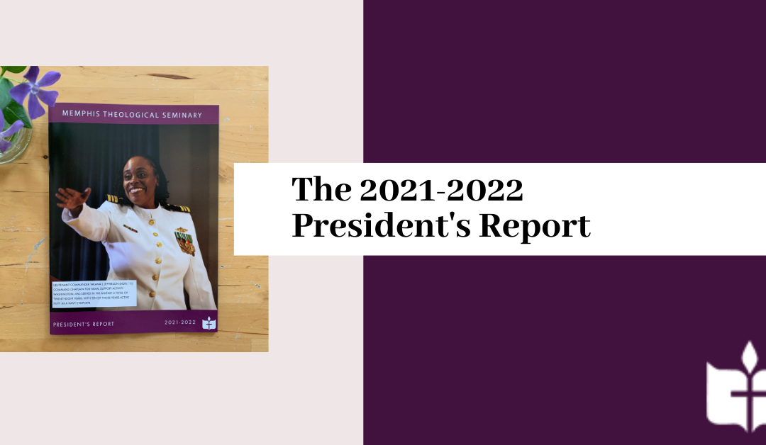 The 2021-2022 President’s Report