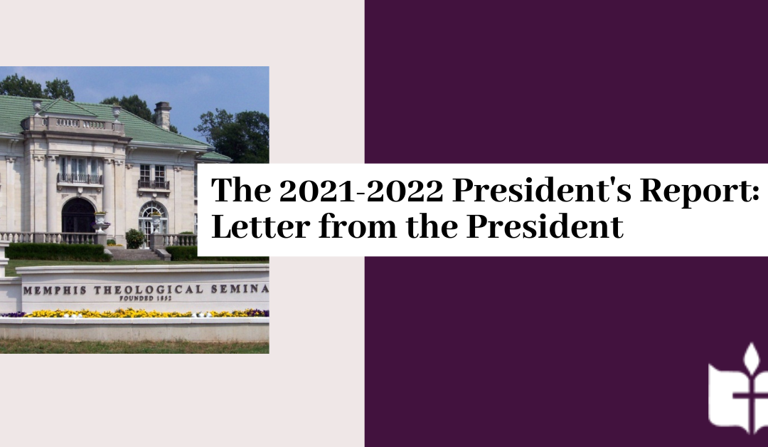 2021-2022 President’s Report: Letter from the President