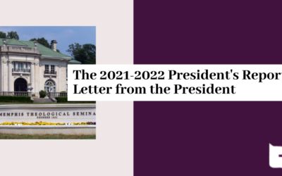 2021-2022 President’s Report: Letter from the President