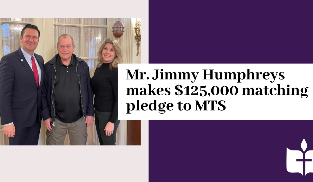 Mr. Jimmy Humphreys makes $125,000 Matching Pledge