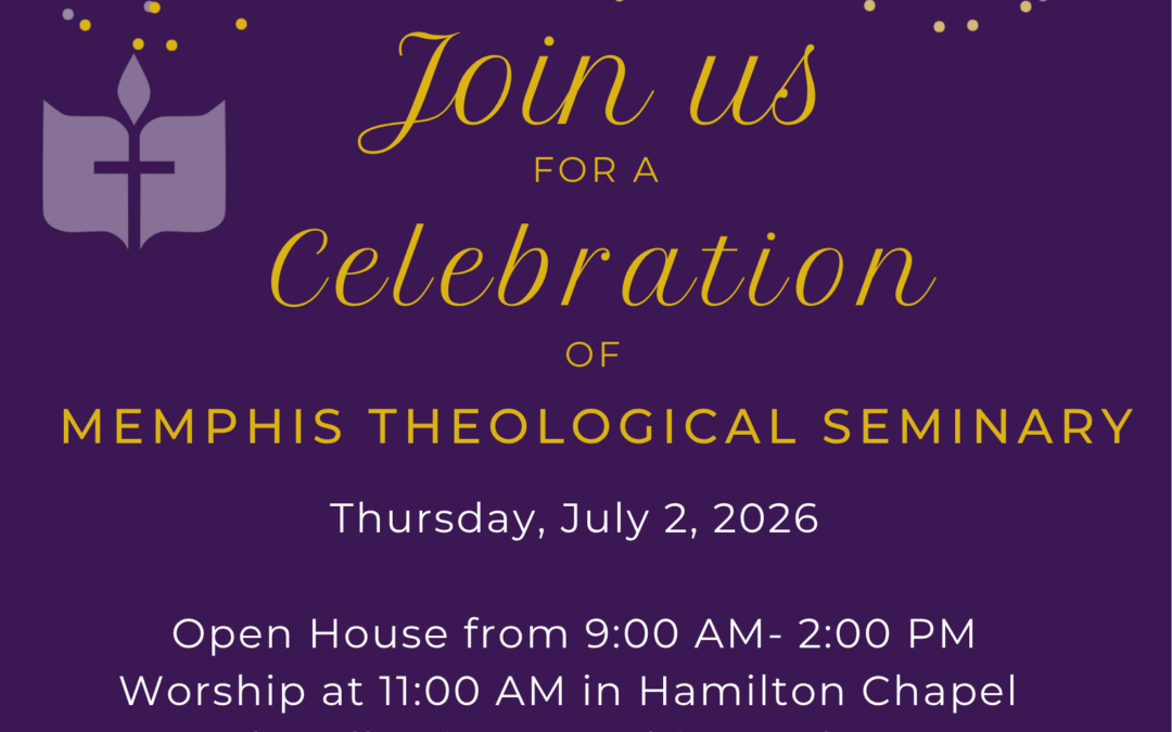 Join Us for a Celebration of Memphis Theological Seminary